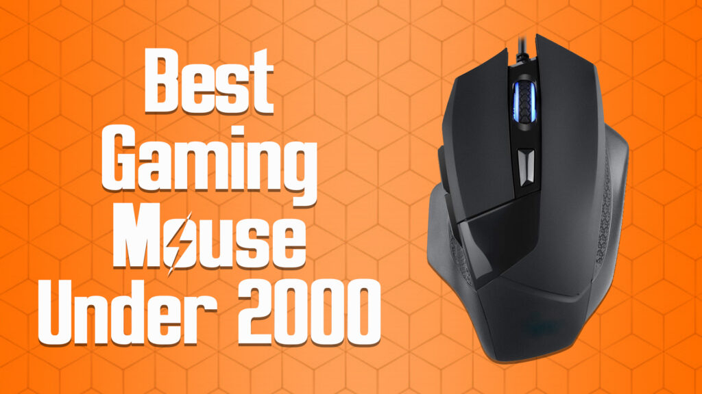 Best gaming mouse under 2000